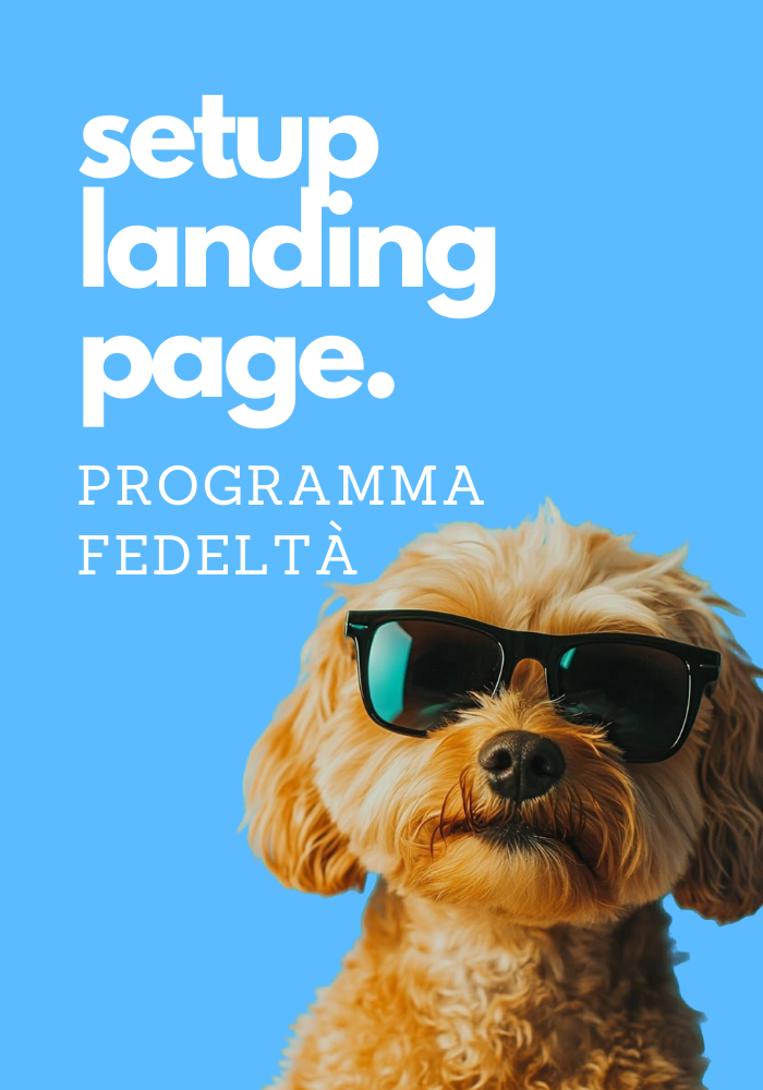 SETUP LANDING PAGE ISCRIZIONE PROGRAMMA FEDELTÀ